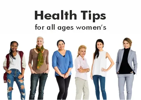 Health Tips for Women of Every Age Group