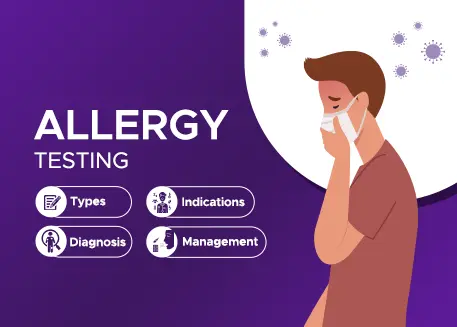 Allergy Testing: Types, Indications, Diagnosis & Management